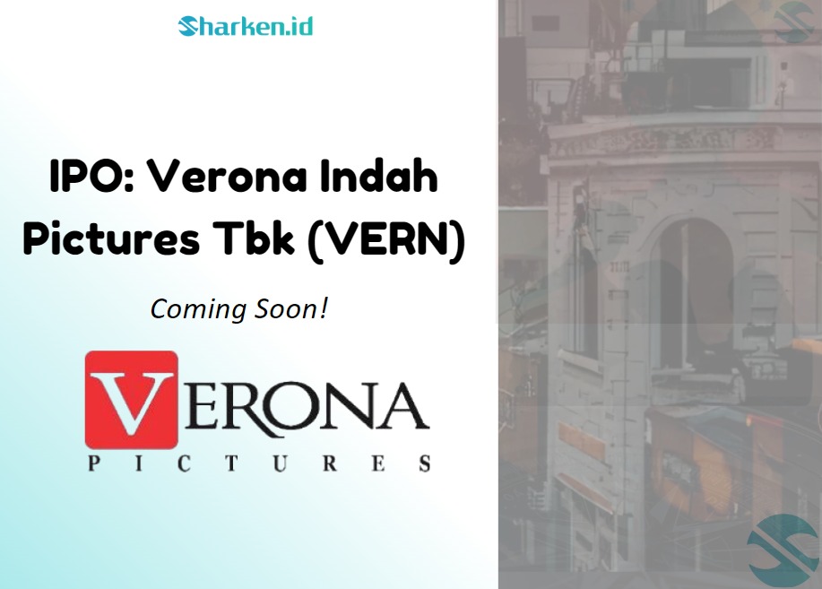 IPO: PT Verona Indah Pictures Tbk (VERN)